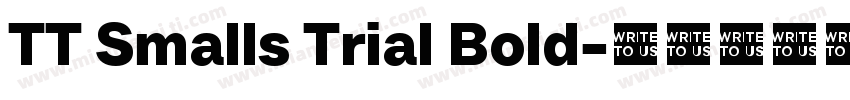 TT Smalls Trial Bold字体转换